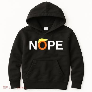 Nope Funny Anti Trump Kids Hoodie