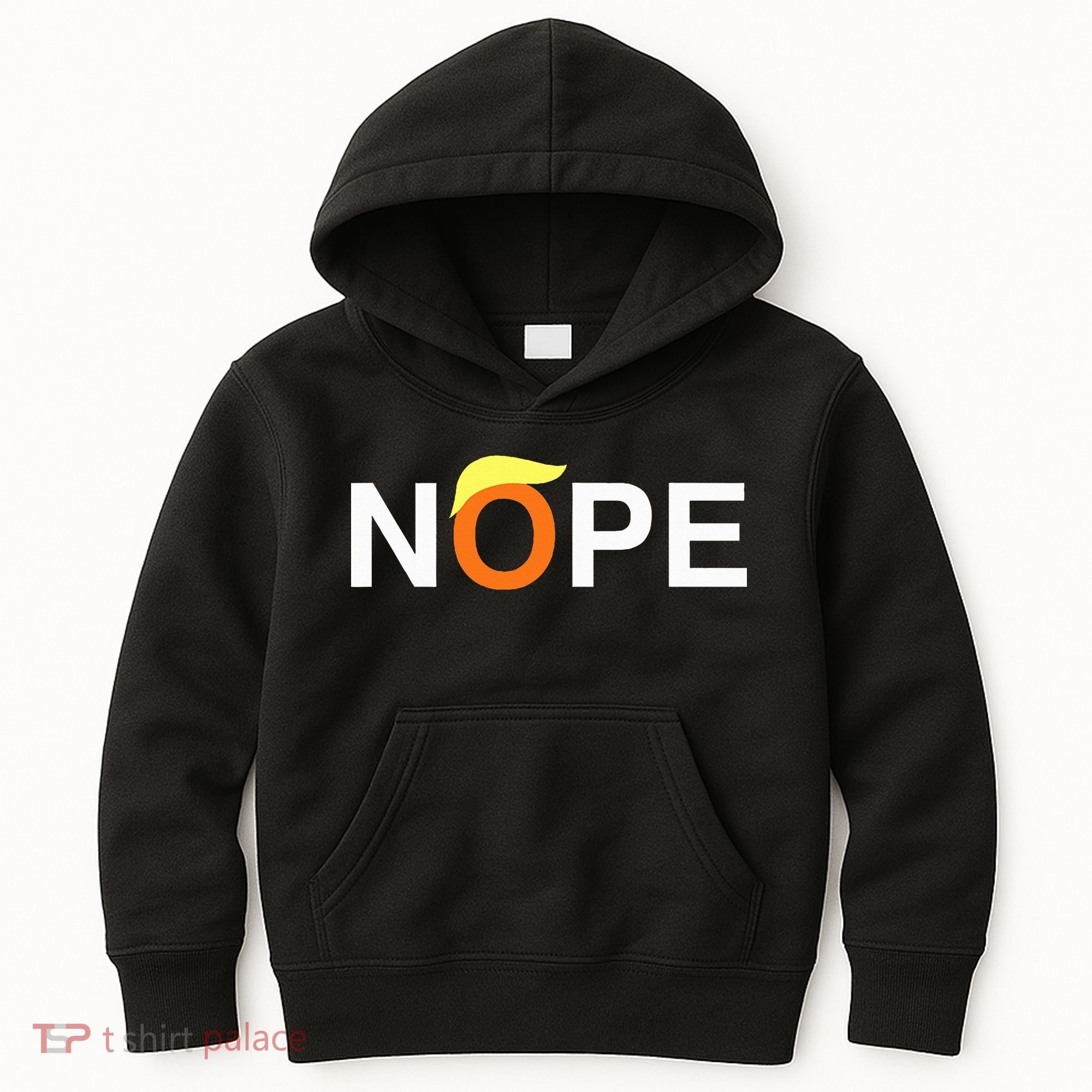Nope Funny Anti Trump Kids Hoodie