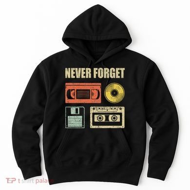 Never Forget Audio Cassette 70s 80s 90s Hoodie