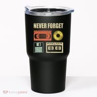 Never Forget Audio Cassette 70s 80s 90s Tumbler thumb 0