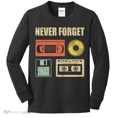 Never Forget Audio Cassette 70s 80s 90s Kids Long Sleeve Shirt