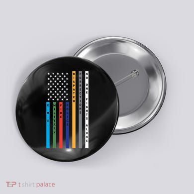 No One Fights Alone Support Our Heroes Flag Button