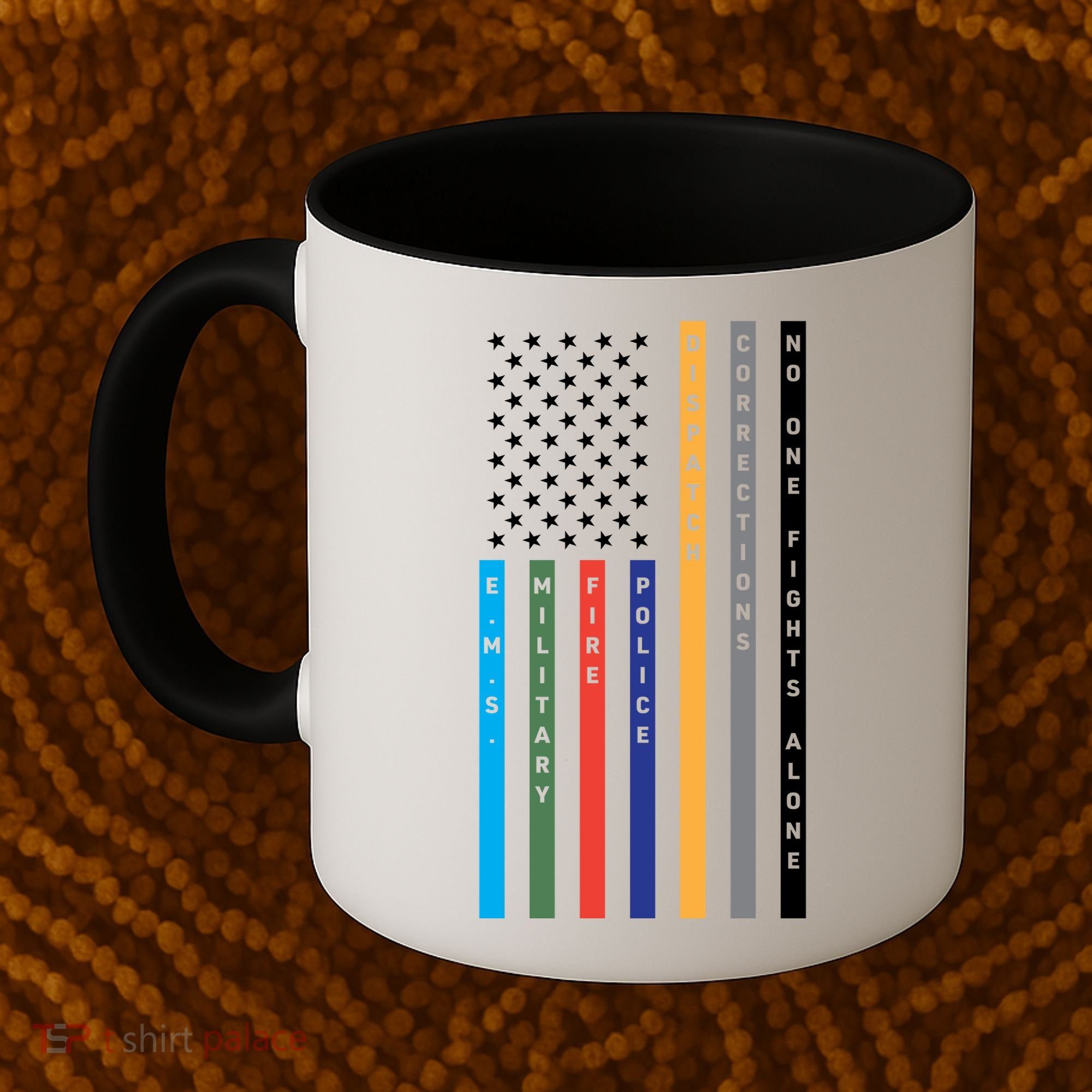 No One Fights Alone Support Our Heroes Flag Coffee Mug