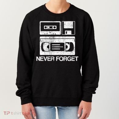 Never Forget Audio Cassette 70s 80s 90s Gift Women's Sweatshirt
