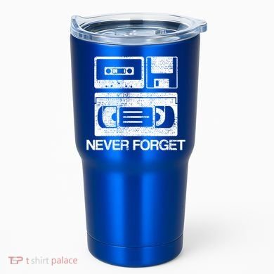 Never Forget Audio Cassette 70s 80s 90s Gift Tumbler