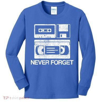 Never Forget Audio Cassette 70s 80s 90s Gift Kids Long Sleeve Shirt