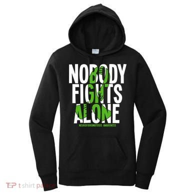 Nobody Fights Alone Neurofibromatosis Awareness Gift Women's Hoodie