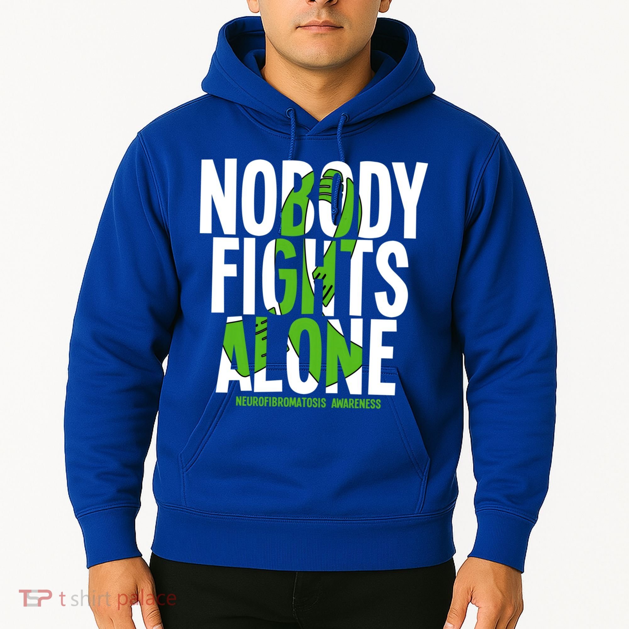Nobody Fights Alone Neurofibromatosis Awareness Gift Hoodie