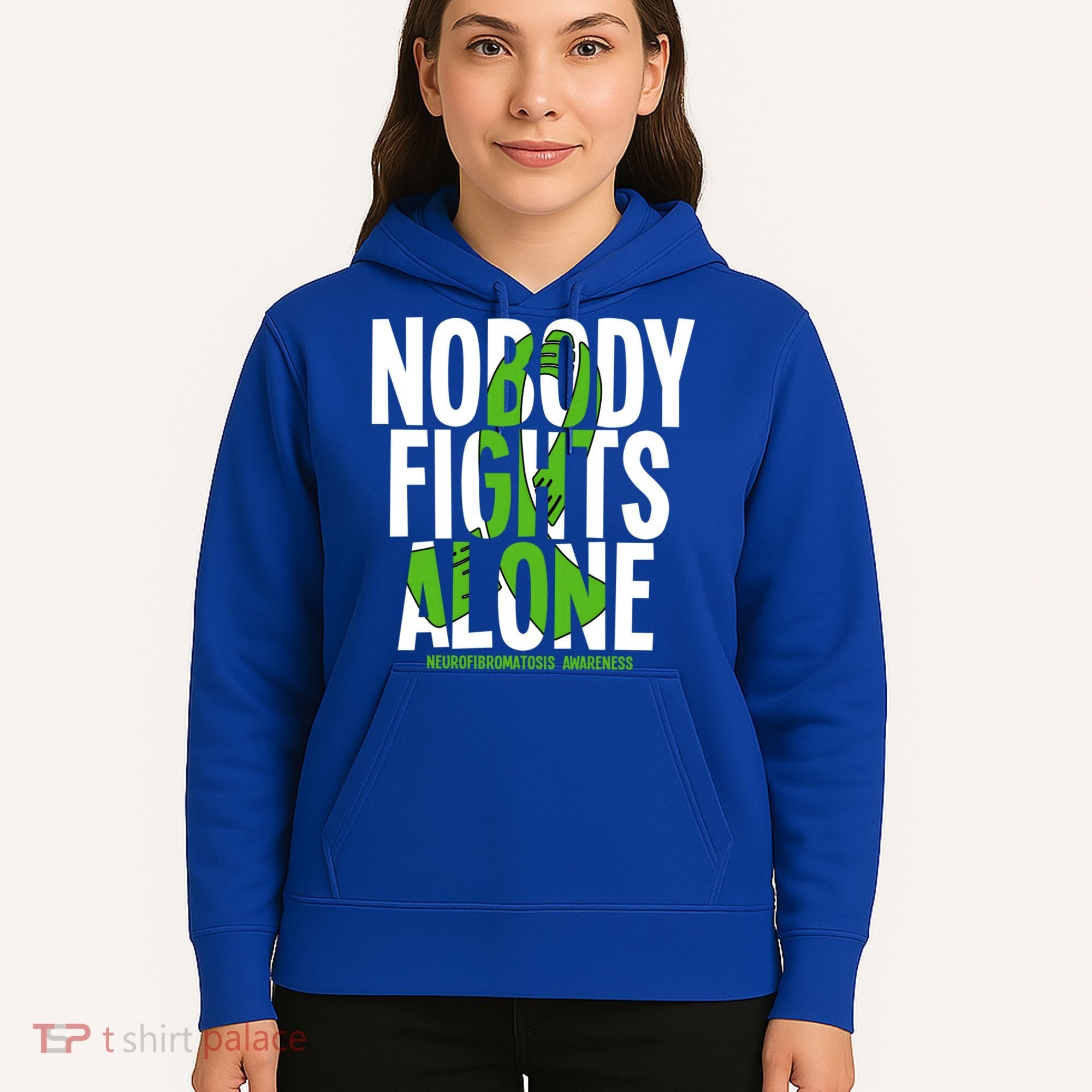 Nobody Fights Alone Neurofibromatosis Awareness Gift Hoodie