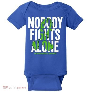 Nobody Fights Alone Neurofibromatosis Awareness Gift Baby Bodysuit