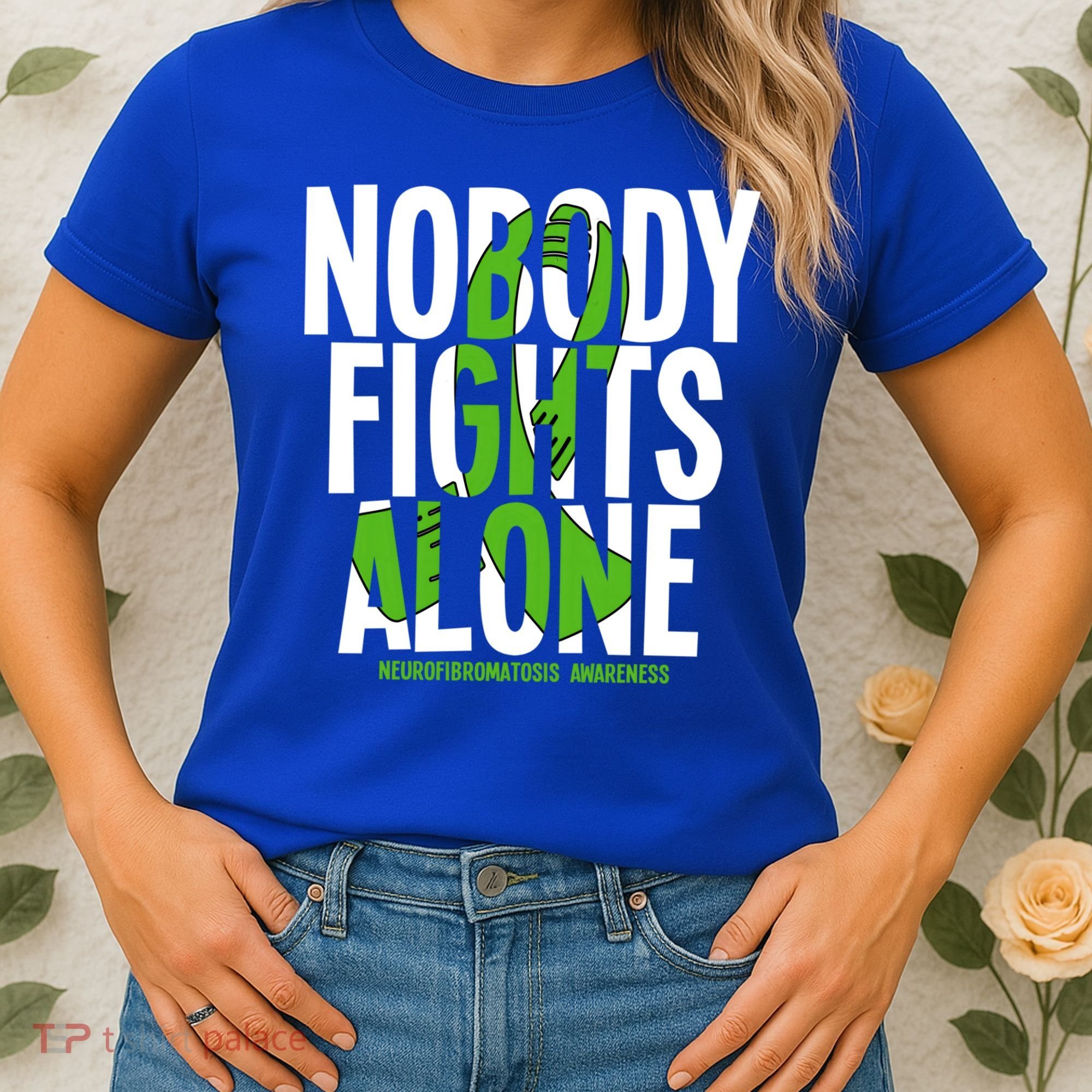 Nobody Fights Alone Neurofibromatosis Awareness Gift Women's T-Shirt