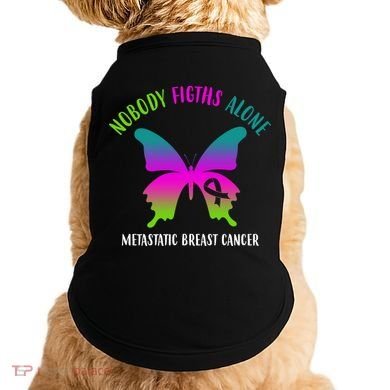 Nobody Fights Alone Metastatic Breast Cancer Doggie Tank