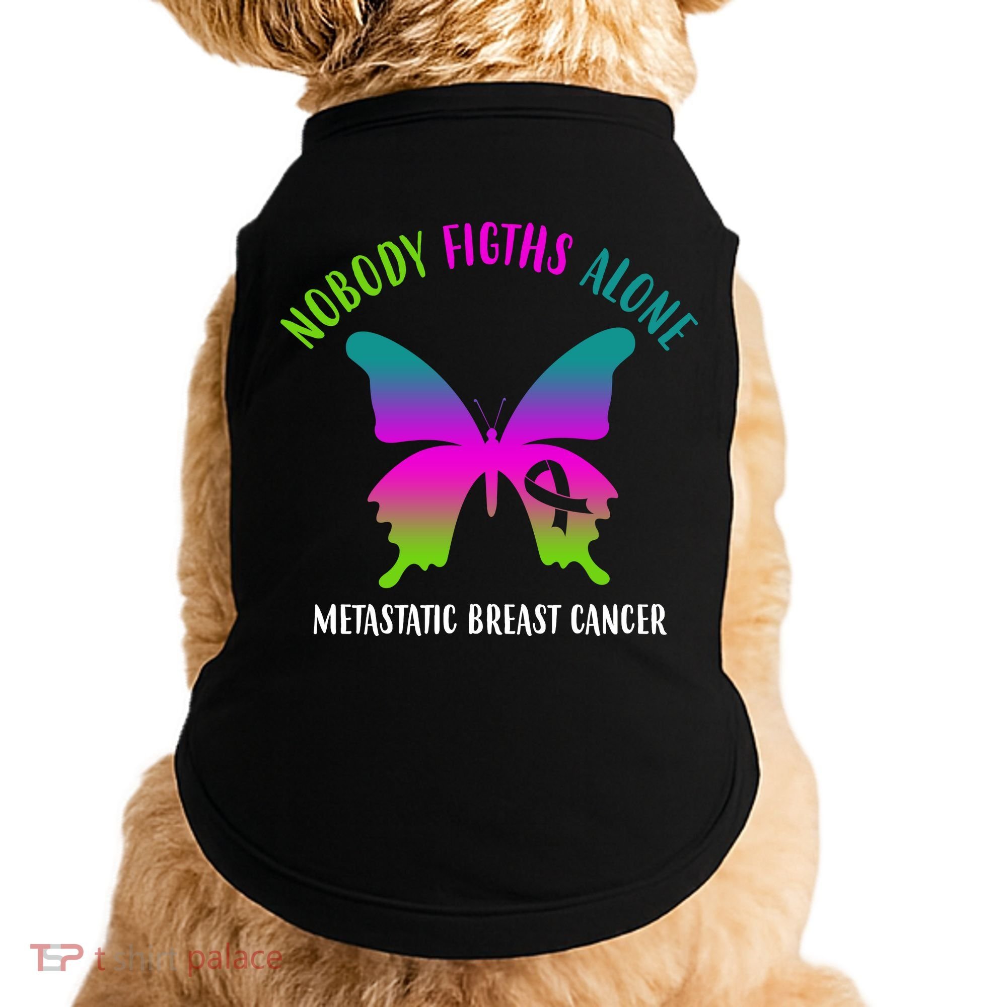Nobody Fights Alone Metastatic Breast Cancer Doggie Tank