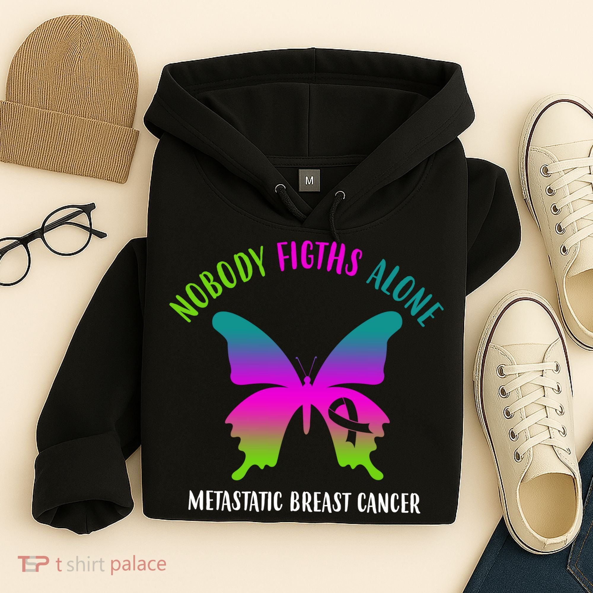 Nobody Fights Alone Metastatic Breast Cancer Hoodie