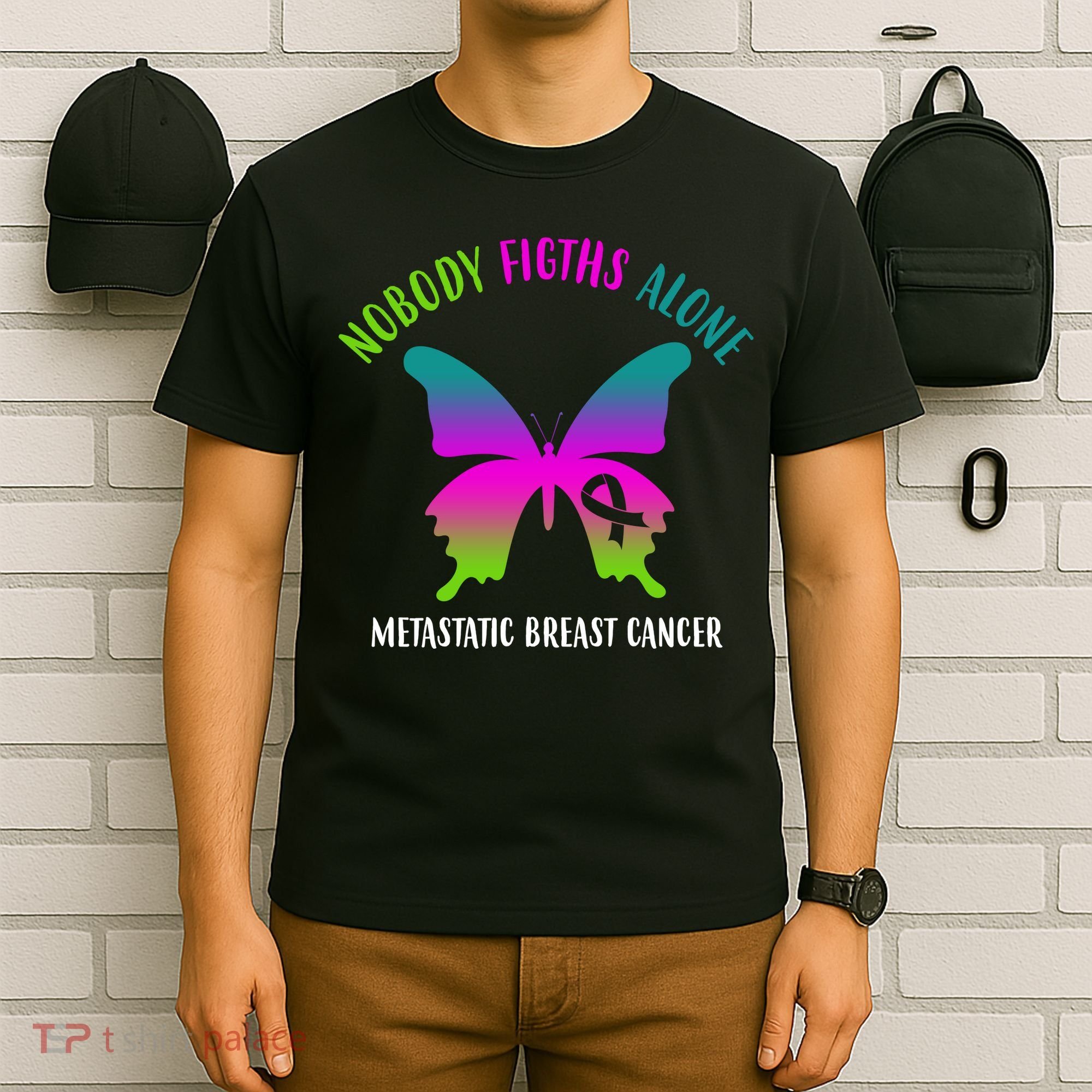 Nobody Fights Alone Metastatic Breast Cancer T-Shirt