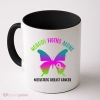 Nobody Fights Alone Metastatic Breast Cancer Coffee Mug thumb 0