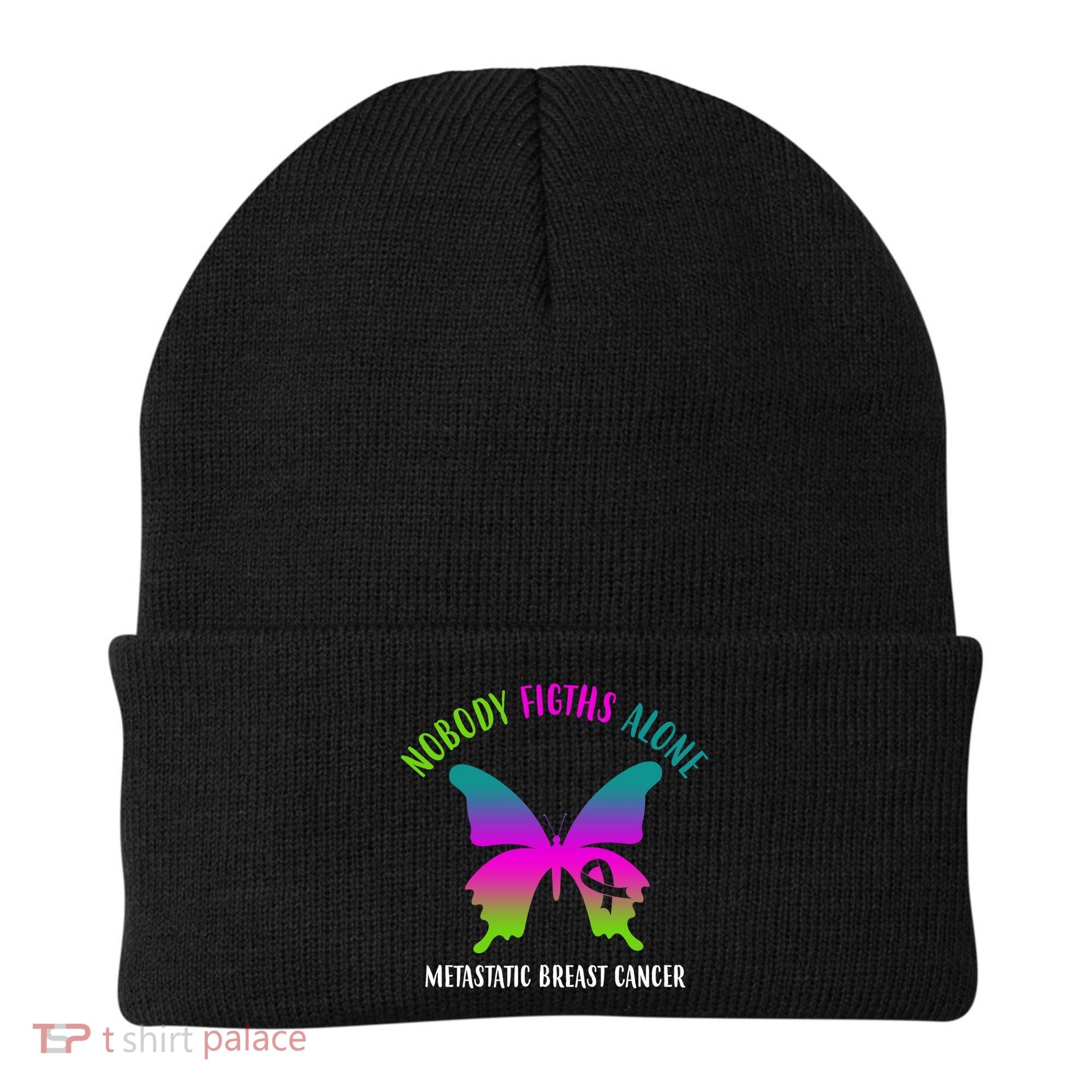 Nobody Fights Alone Metastatic Breast Cancer Beanie