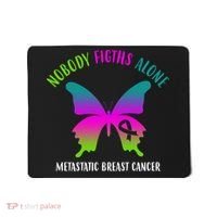 Nobody Fights Alone Metastatic Breast Cancer Mousepad thumb 0