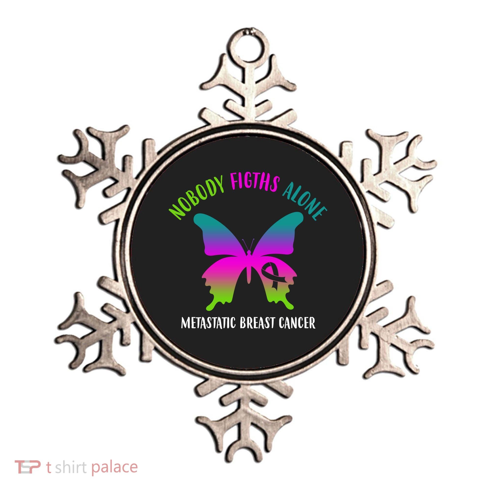 Nobody Fights Alone Metastatic Breast Cancer Ornament