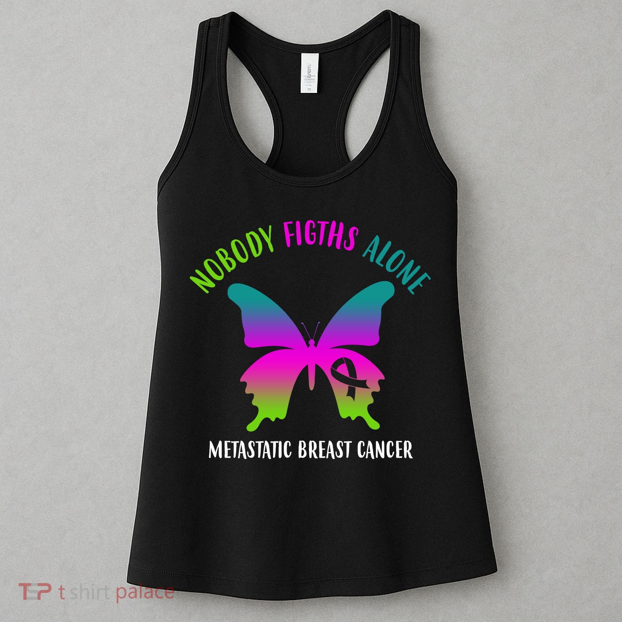 Nobody Fights Alone Metastatic Breast Cancer Women's Tank Top