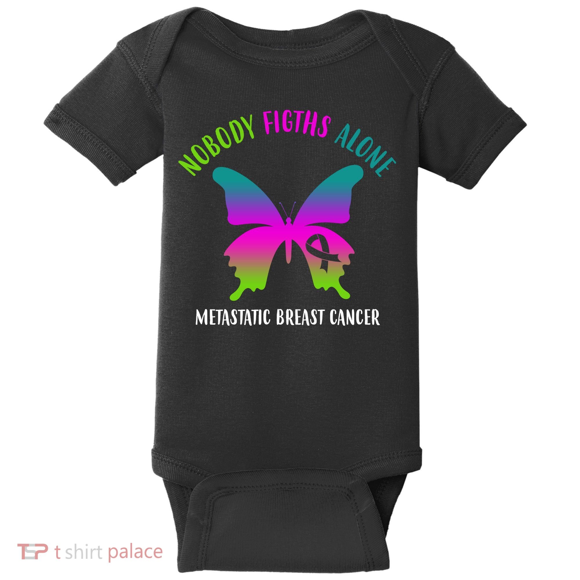 Nobody Fights Alone Metastatic Breast Cancer Baby Bodysuit