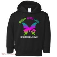 Nobody Fights Alone Metastatic Breast Cancer Toddler Hoodie thumb 0