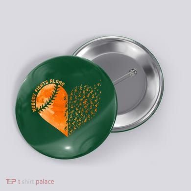 Nobody Fights Alone Orange Baseball MS Awareness Button