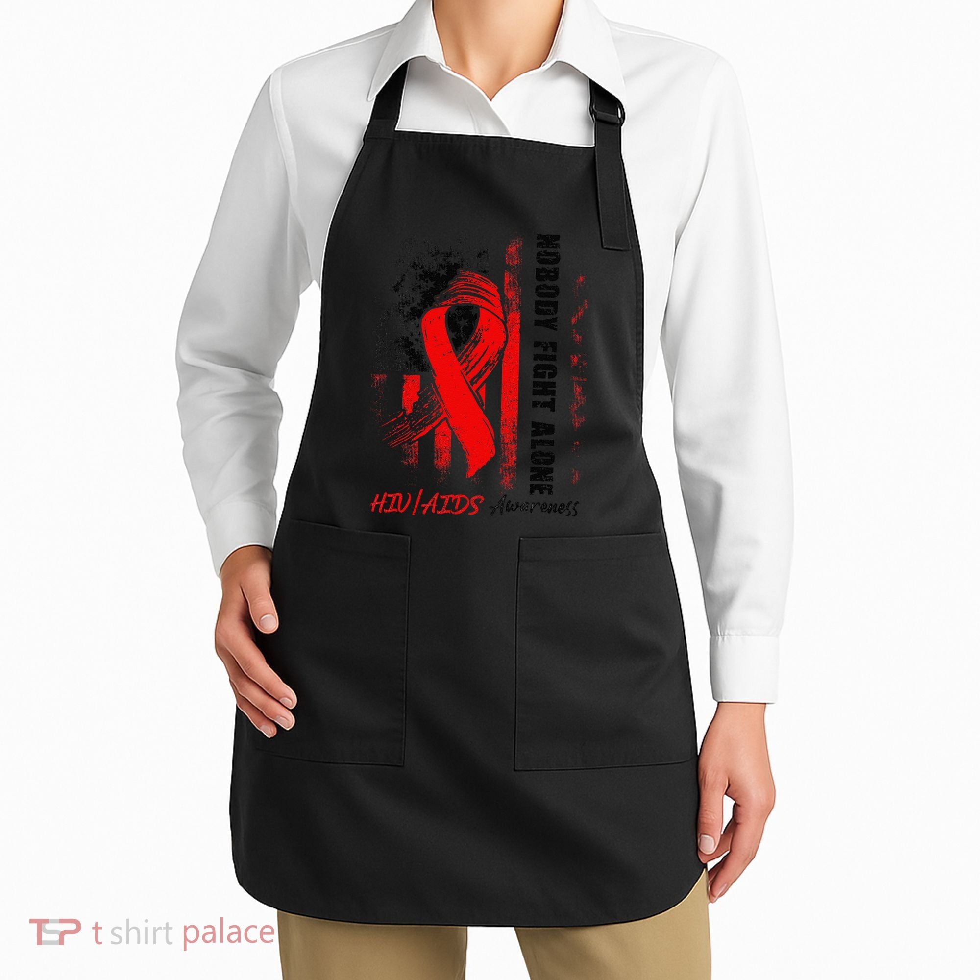 Nobody Fights Alone Hiv Aids Awareness Red Ribbon Supporter Apron