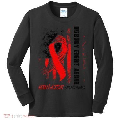 Nobody Fights Alone Hiv Aids Awareness Red Ribbon Supporter Kids Long Sleeve Shirt