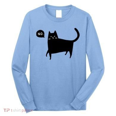 No Funny Black Cat Long Sleeve Shirt