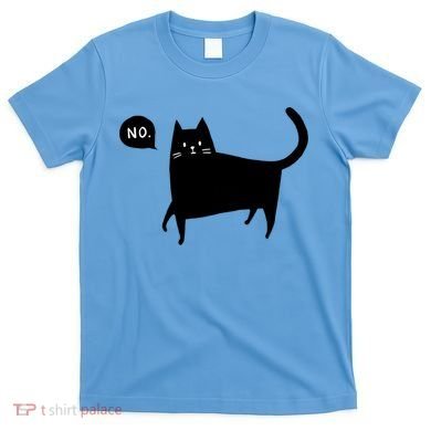 No Funny Black Cat T-Shirt