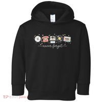 Never Forget Beloved Old Technology Toddler Hoodie thumb 0