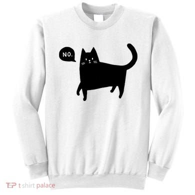 No Funny Black Cat Sweatshirt