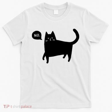 No Funny Black Cat T-Shirt