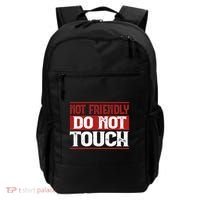Not Friendly Do Not Touch Funny Sarcastic Quote Cute Cool Backpack thumb 0