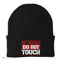 Not Friendly Do Not Touch Funny Sarcastic Quote Cute Cool Beanie thumb 0