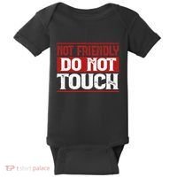 Not Friendly Do Not Touch Funny Sarcastic Quote Cute Cool Baby Bodysuit thumb 0