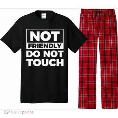 Not Friendly Do Not Touch Pajama Set