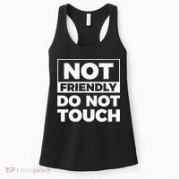 Not Friendly Do Not Touch Women's Tank Top thumb 0