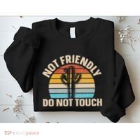 Not Friendly Do Not Touch Sweatshirt thumb 2