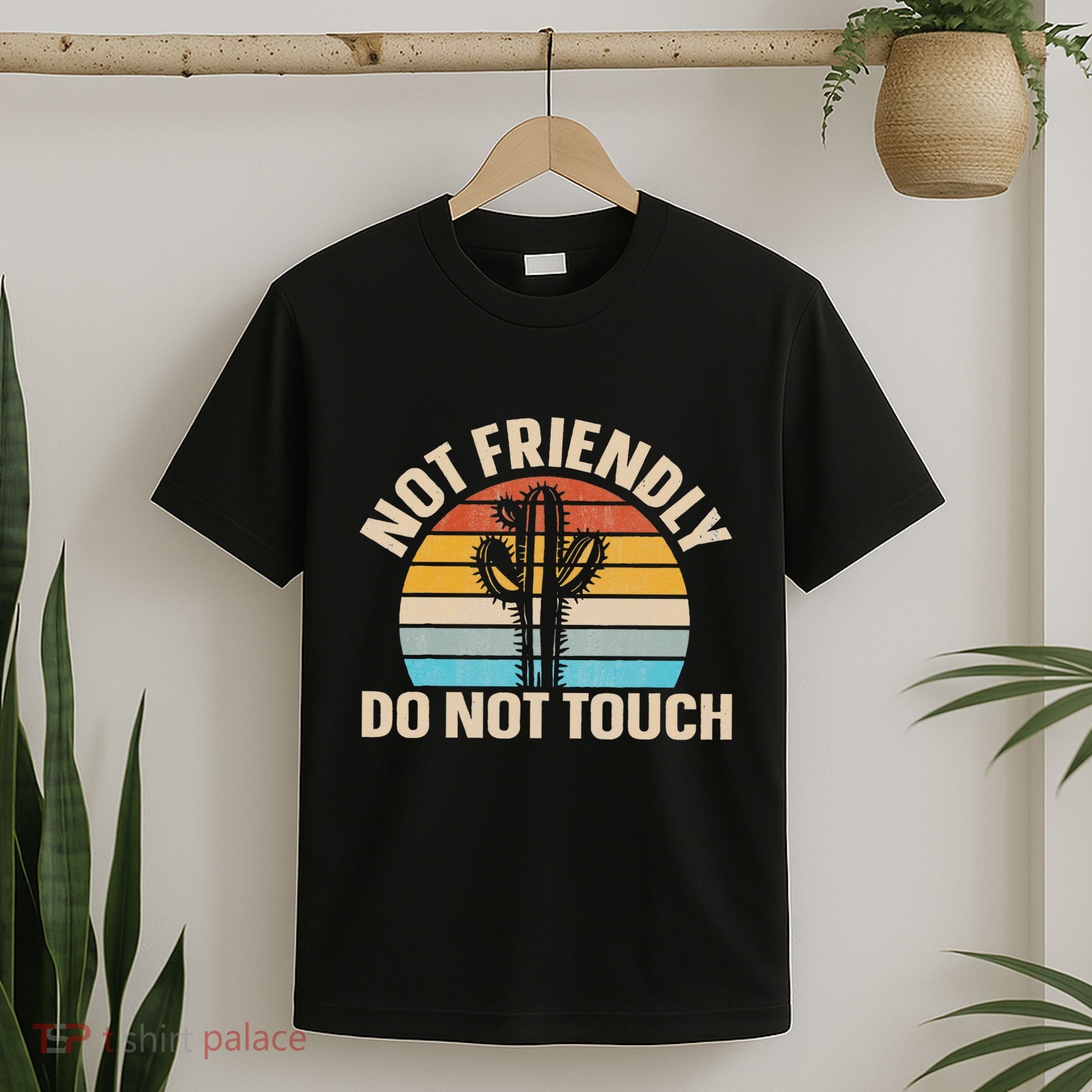 Not Friendly Do Not Touch T-Shirt