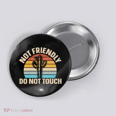 Not Friendly Do Not Touch Button