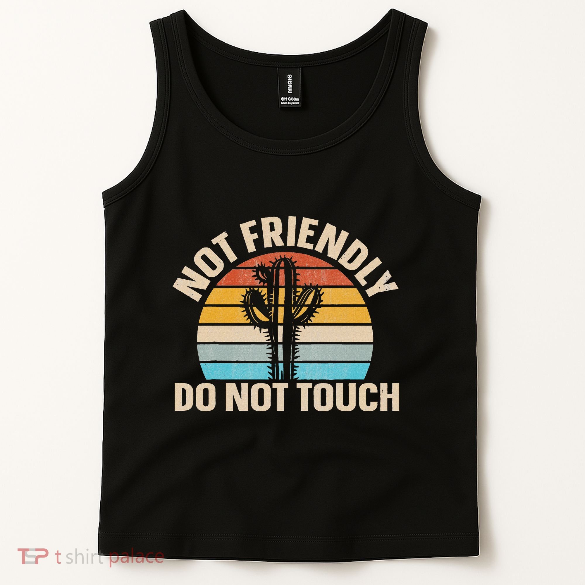Not Friendly Do Not Touch Tank Top