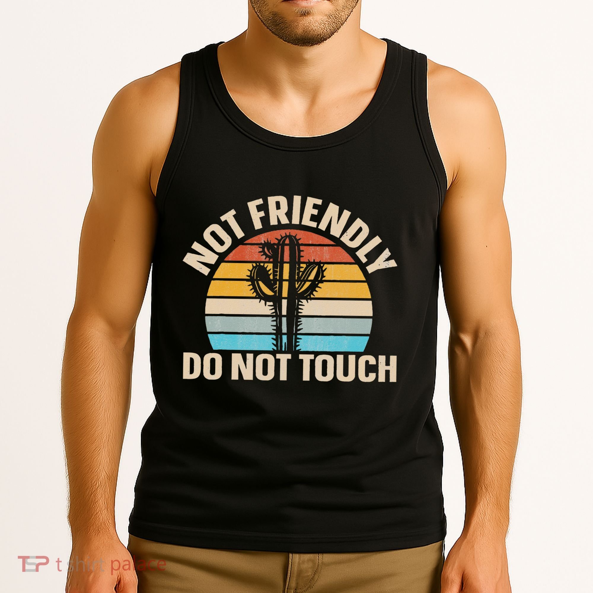 Not Friendly Do Not Touch Tank Top