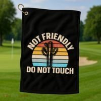 Not Friendly Do Not Touch Golf Towel thumb 1
