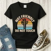 Not Friendly Do Not Touch Women's T-Shirt thumb 3