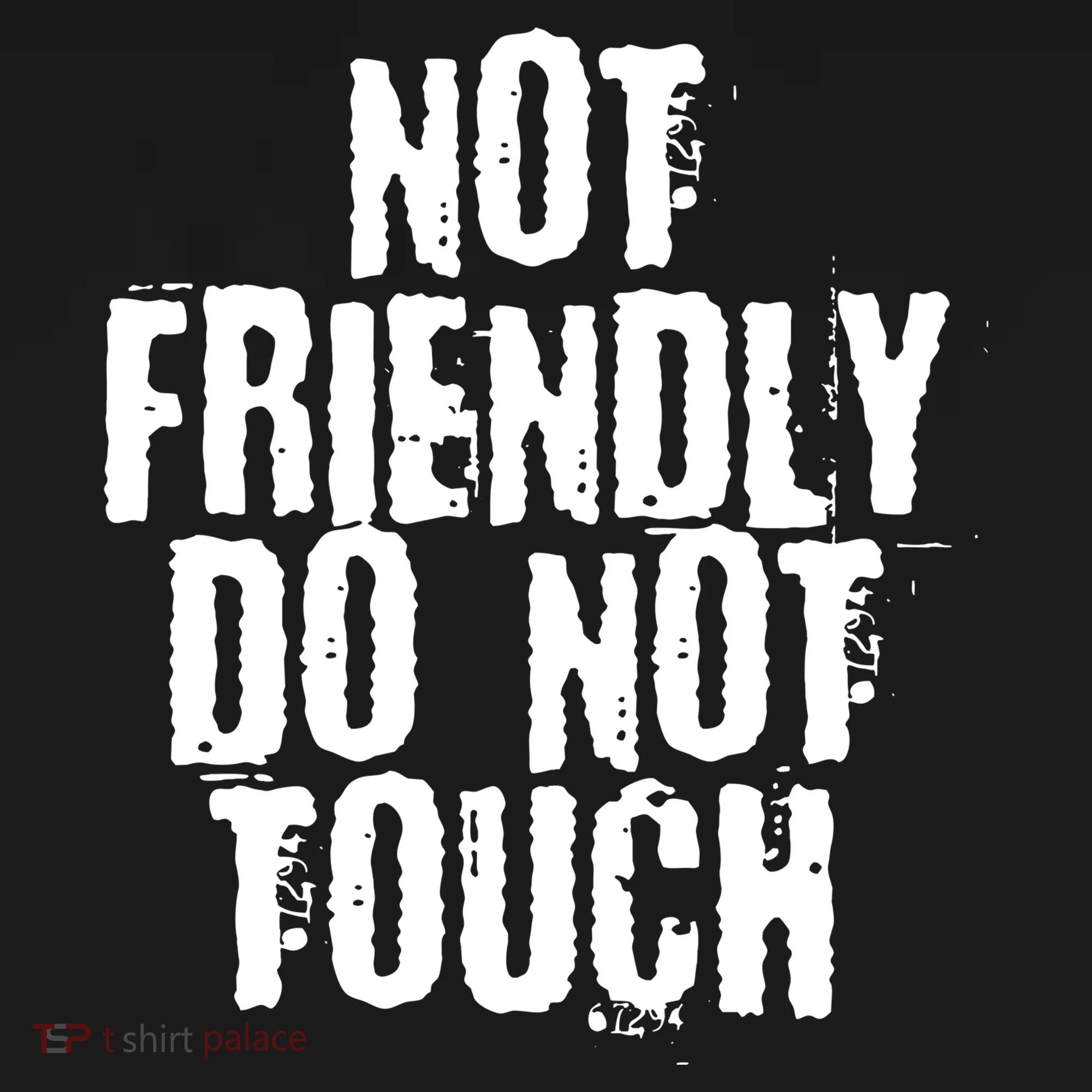 Not Friendly Do Not Touch Funny Saying Doggie Tank