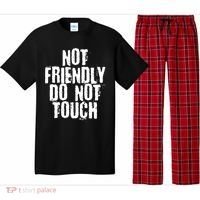 Not Friendly Do Not Touch Funny Saying Pajama Set thumb 0