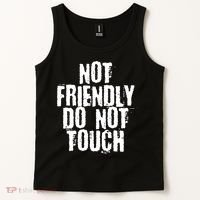 Not Friendly Do Not Touch Funny Saying Tank Top thumb 2