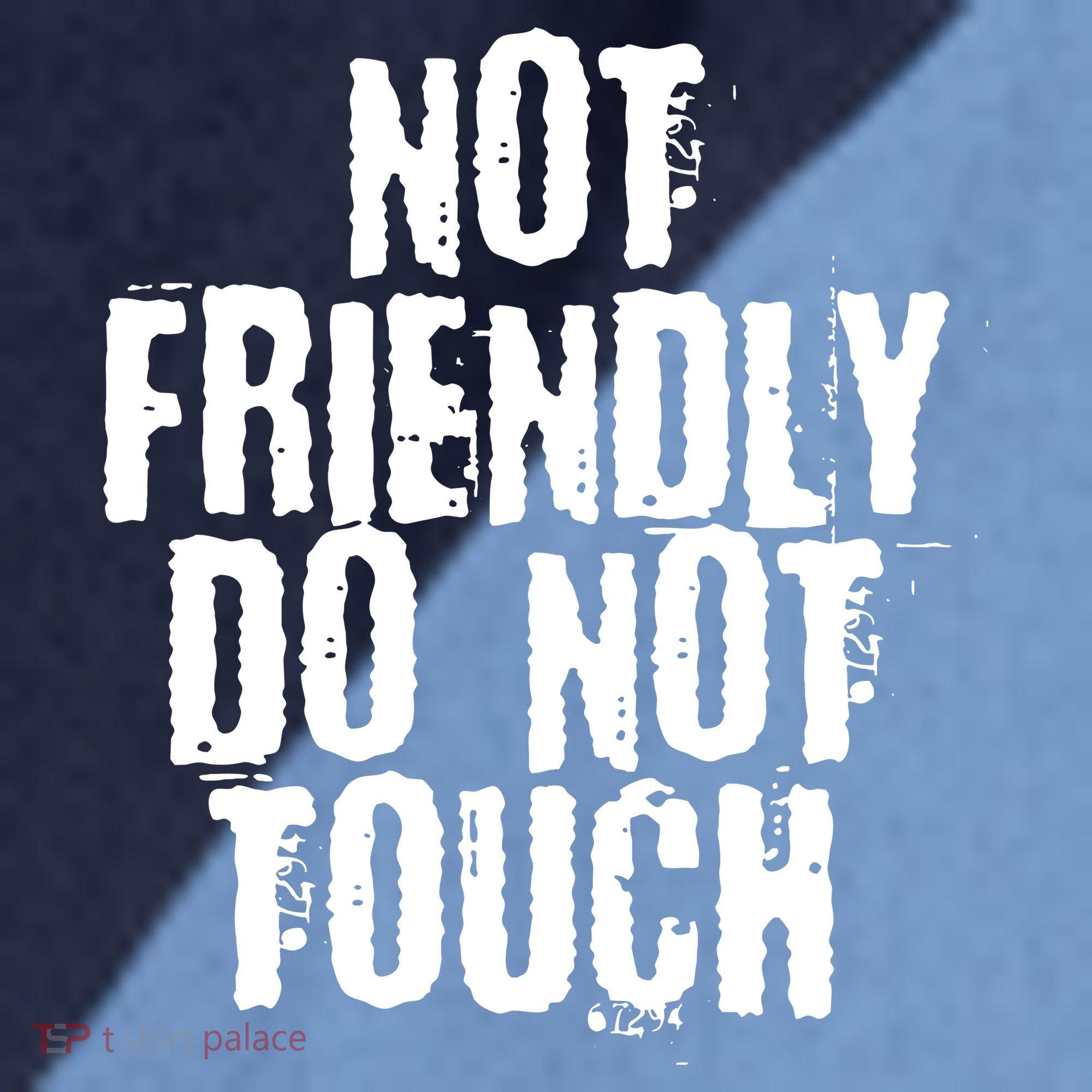 Not Friendly Do Not Touch Funny Saying Raglan Baseball Sleeve Shirt